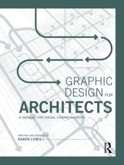 Graphic Design For Architects A Manual For Visual Communication