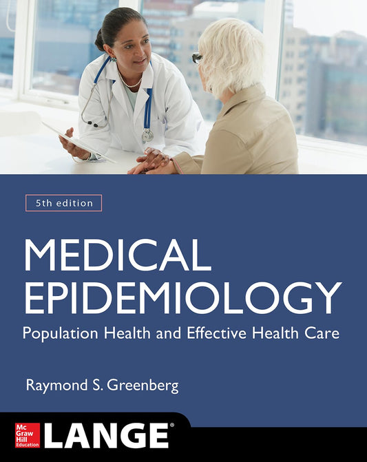 Medical Epidemiology Population Health And Effective Health Care