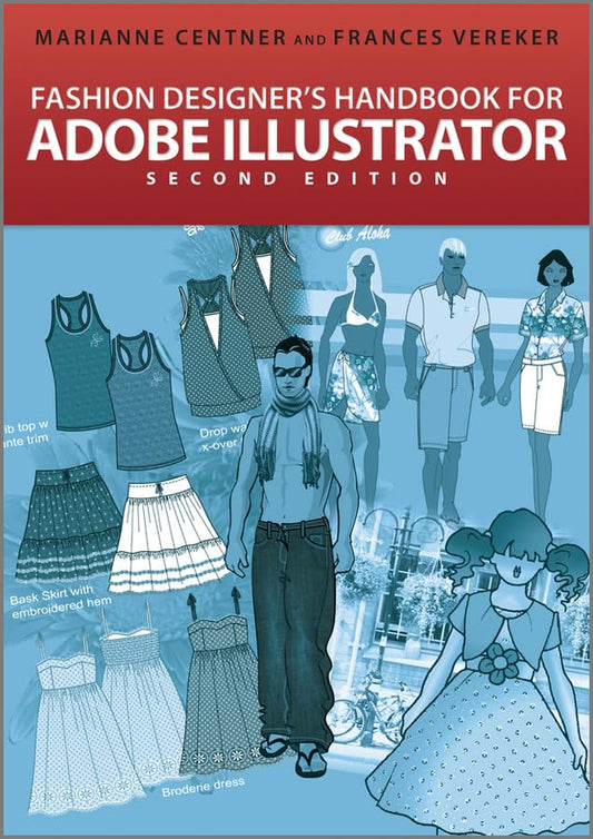 Fashion Designer's Handbook For Adobe Illustrator