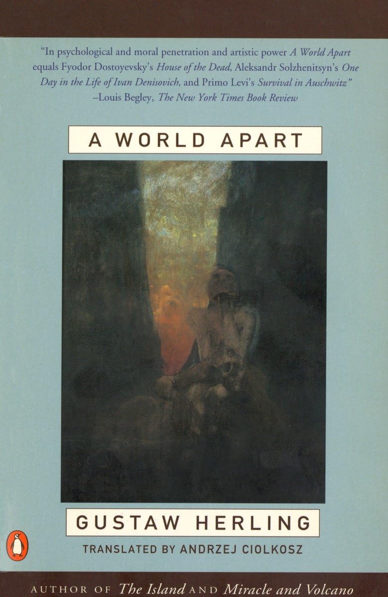 A World Apart Imprisonment In A Soviet Labor Camp During World War Ii