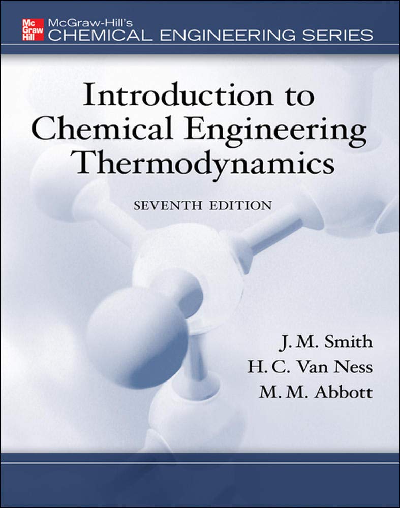 Introduction To Chemical Engineering Thermodynamics