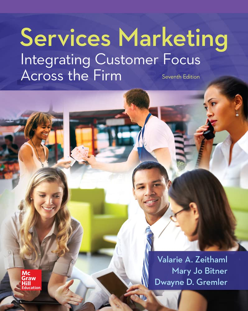 Services Marketing Integrating Customer Focus Across The Firm