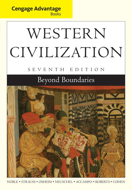 Cengage Advantage Books Western Civilization Beyond Boundaries