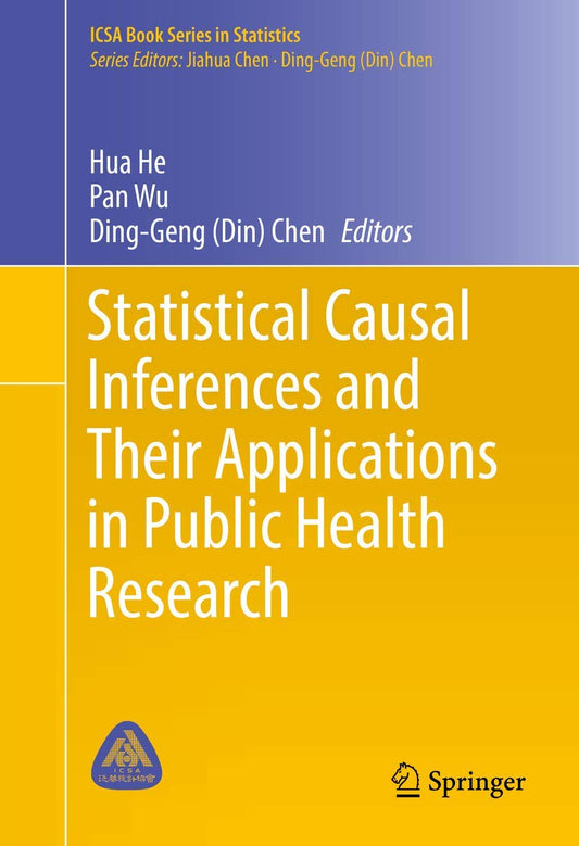 Statistical Causal Inferences And Their Applications In Public Health Research