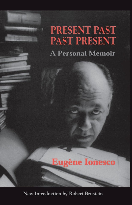 Present Past Past Present A Personal Memoir