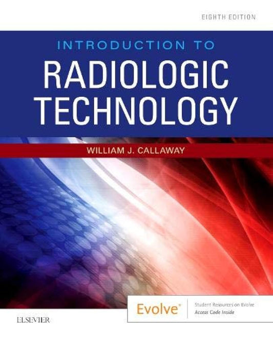 Introduction To Radiologic Technology