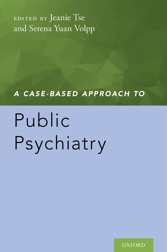 A Case Based Approach To Public Psychiatry