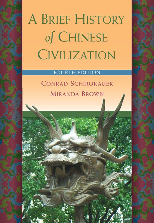 A Brief History Of Chinese Civilization