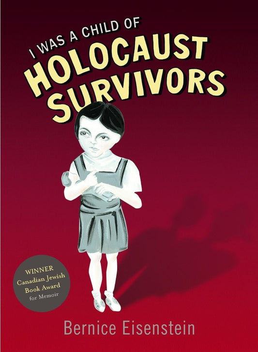 I Was A Child Of Holocaust Survivors