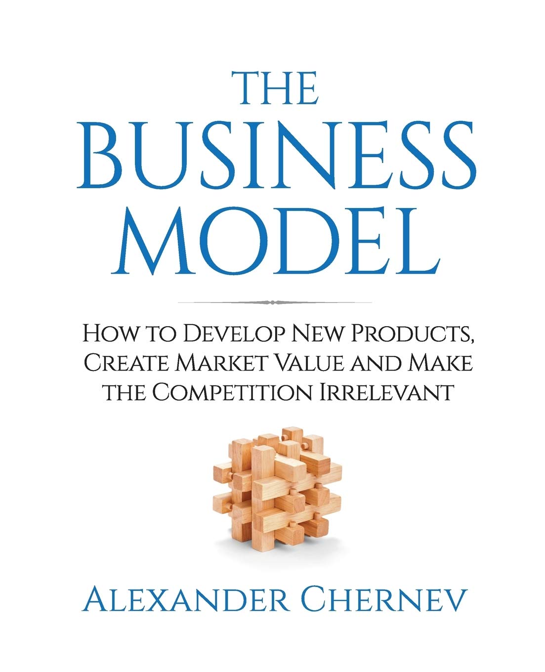 The Business Model How To Develop New Products