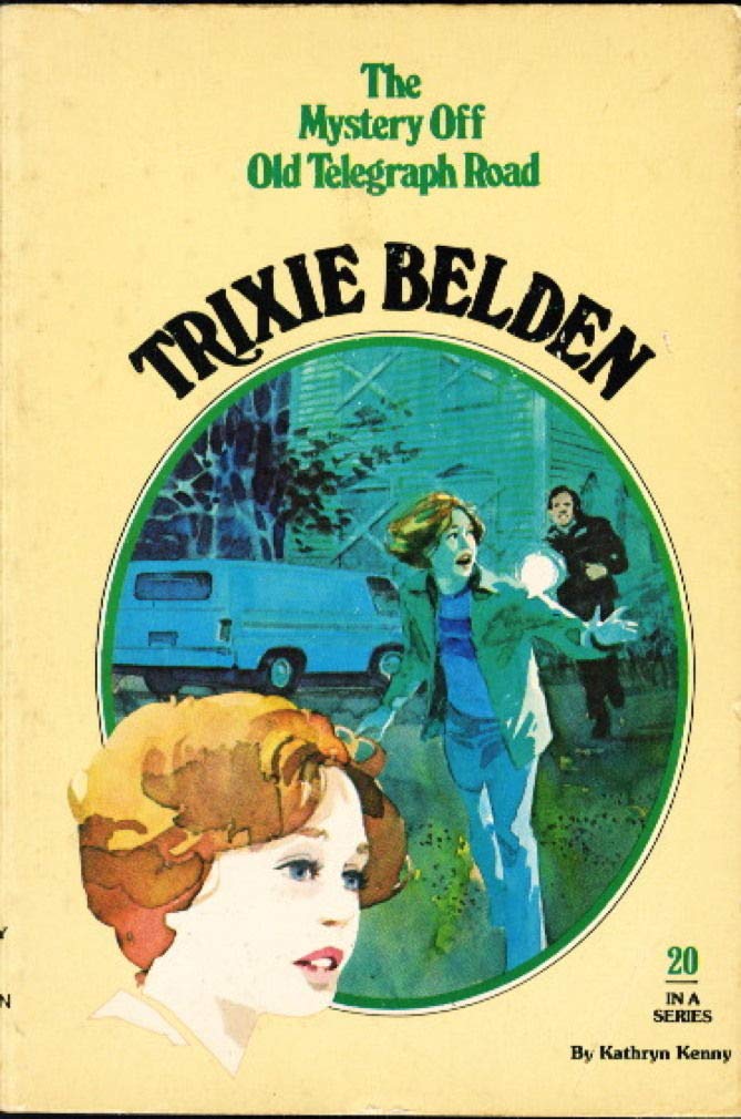 Trixie Belden And The Mystery Off Old Telegraph Road