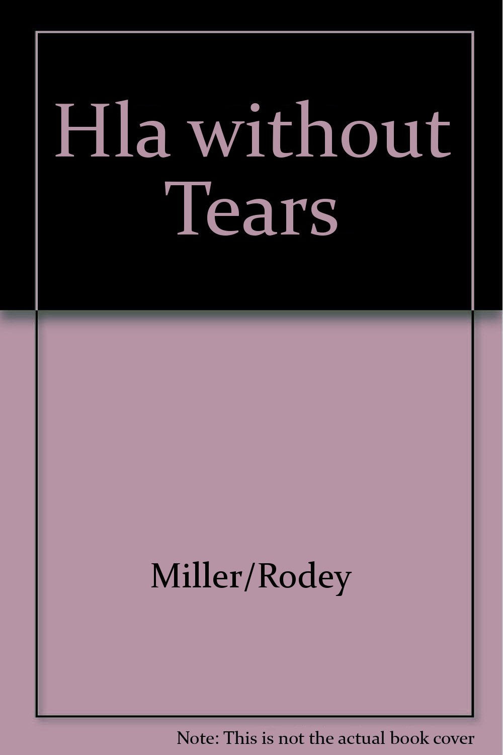 Hla Without Tears