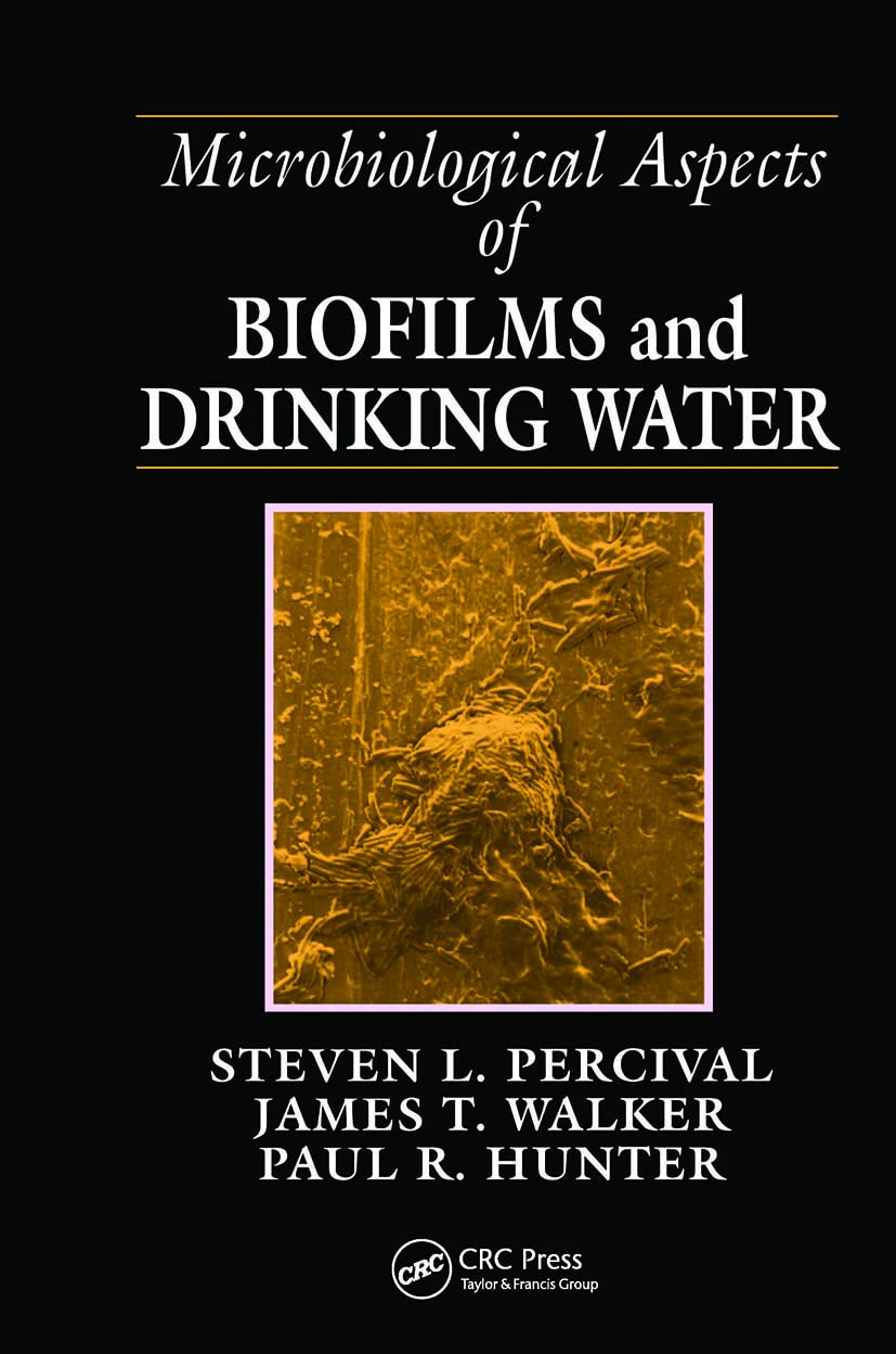 Microbiological Aspects Of Biofilms And Drinking Water