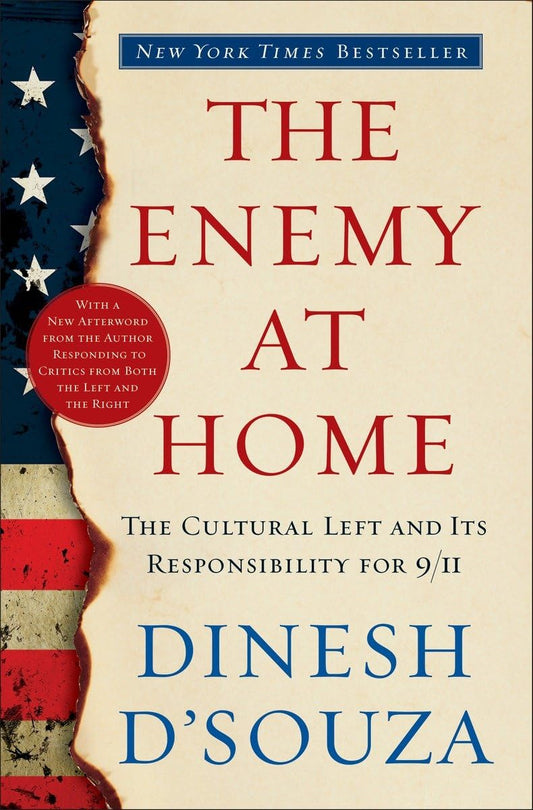 The Enemy At Home The Cultural Left And Its Responsibility For