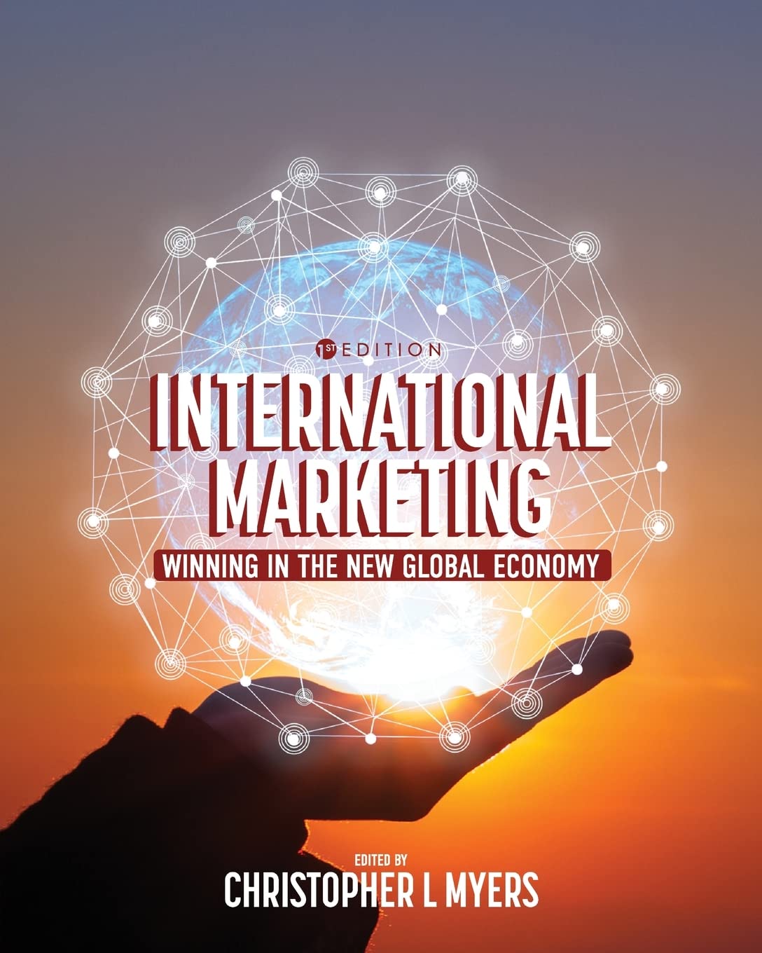 International Marketing Winning In The New Global Economy