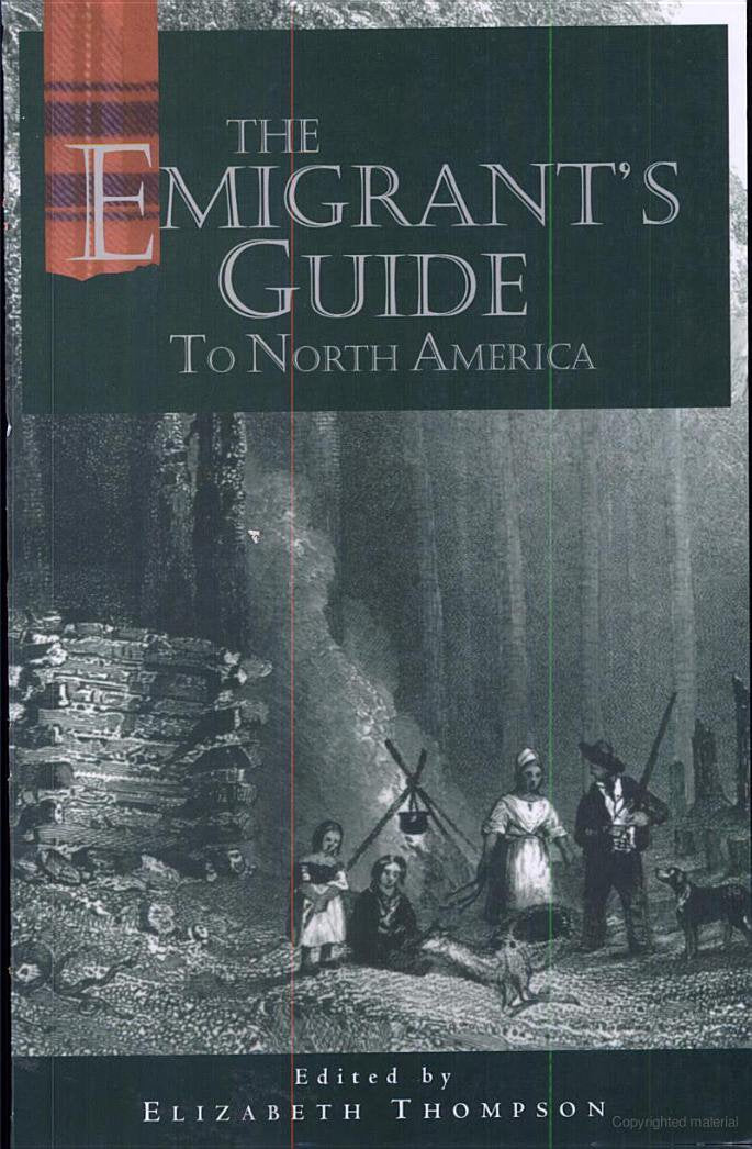 The Emigrant's Guide To North America