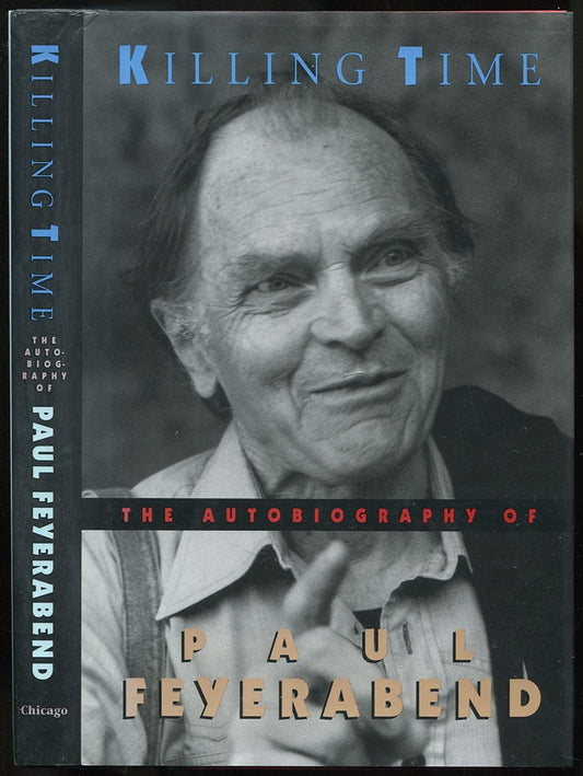 Killing Time The Autobiography Of Paul Feyerabend