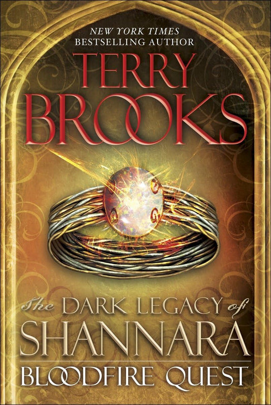 Bloodfire Quest The Dark Legacy Of Shannara