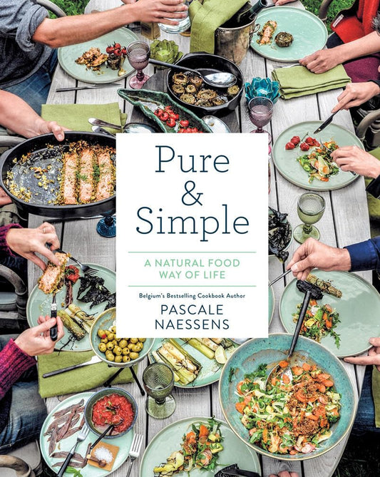 Pure & Simple A Natural Food Way Of Life