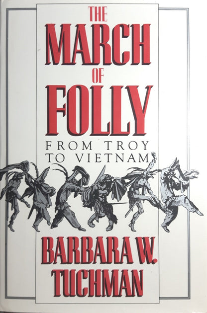 The March Of Folly