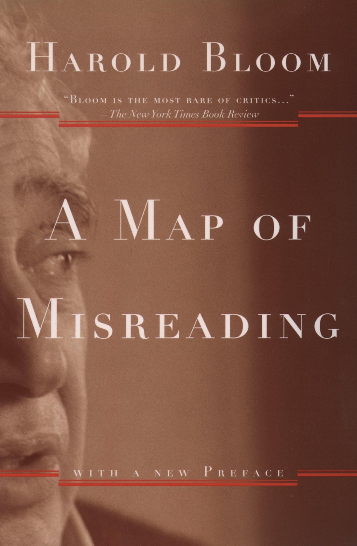 A Map Of Misreading With A New Preface