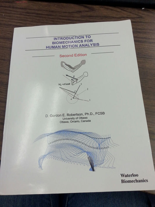 Introduction To Biomechanics For Human Motion Analysis