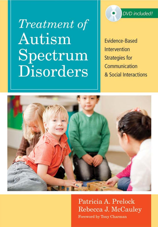 Treatment Of Autism Spectrum Disorders Evidence Based Intervention Strategies For Communication And Social Interactions