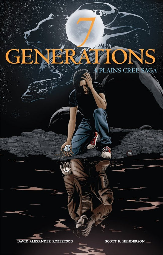 7 Generations A Plains Cree Saga