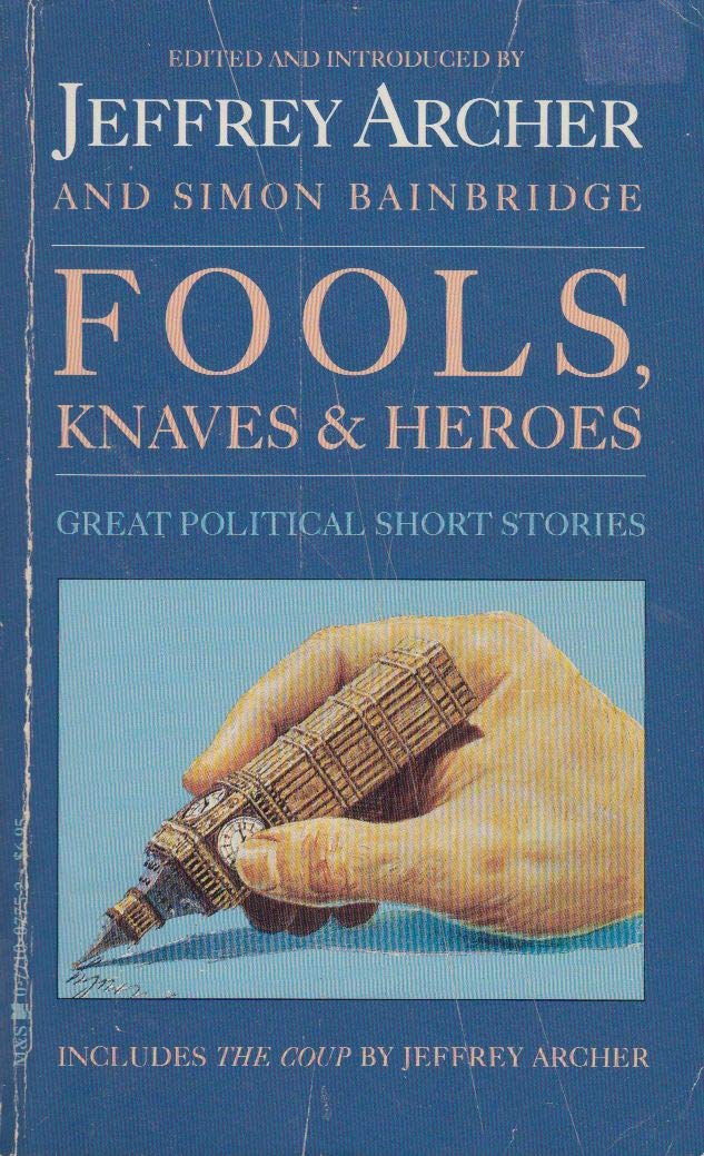 Fools Knaves & Heroes