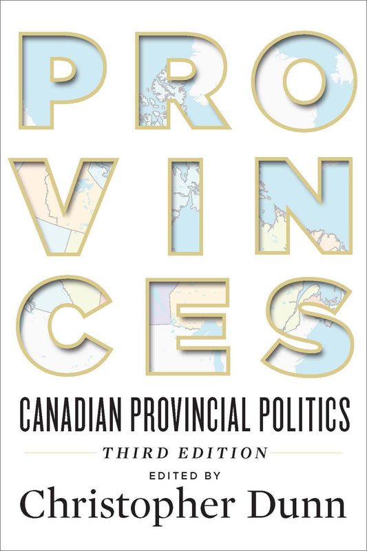 Provinces Canadian Provincial Politics