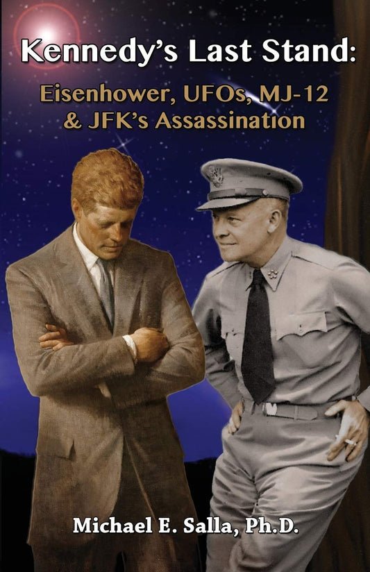 Kennedy's Last Stand Eisenhower