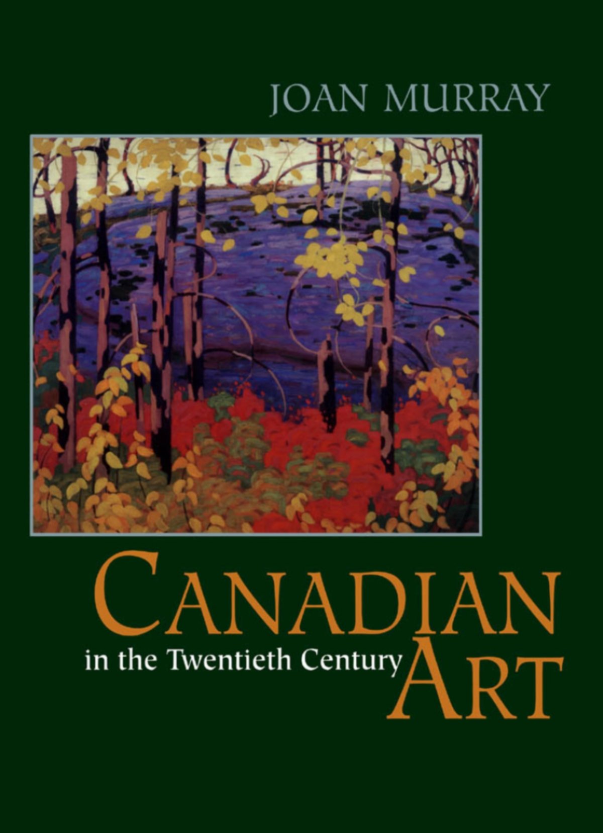 Canadian Art In The Twentieth Century