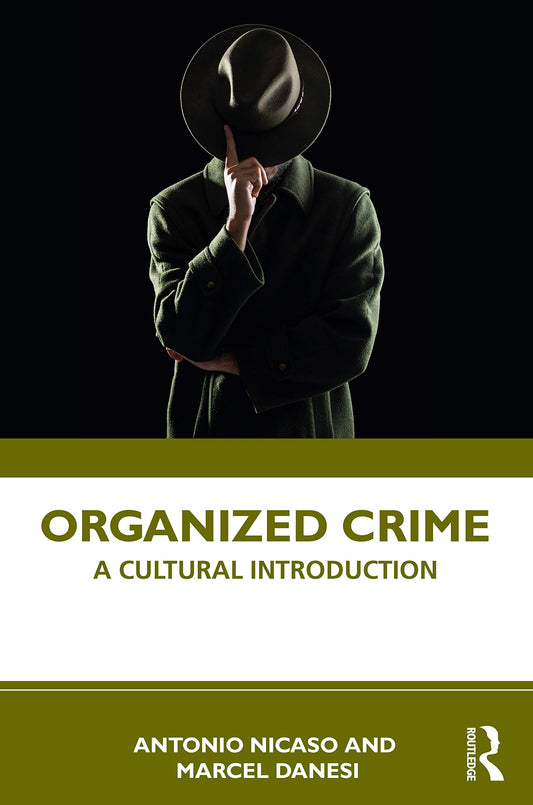 Organized Crime A Cultural Introduction