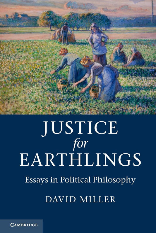 Justice For Earthlings Essays In Political Philosophy