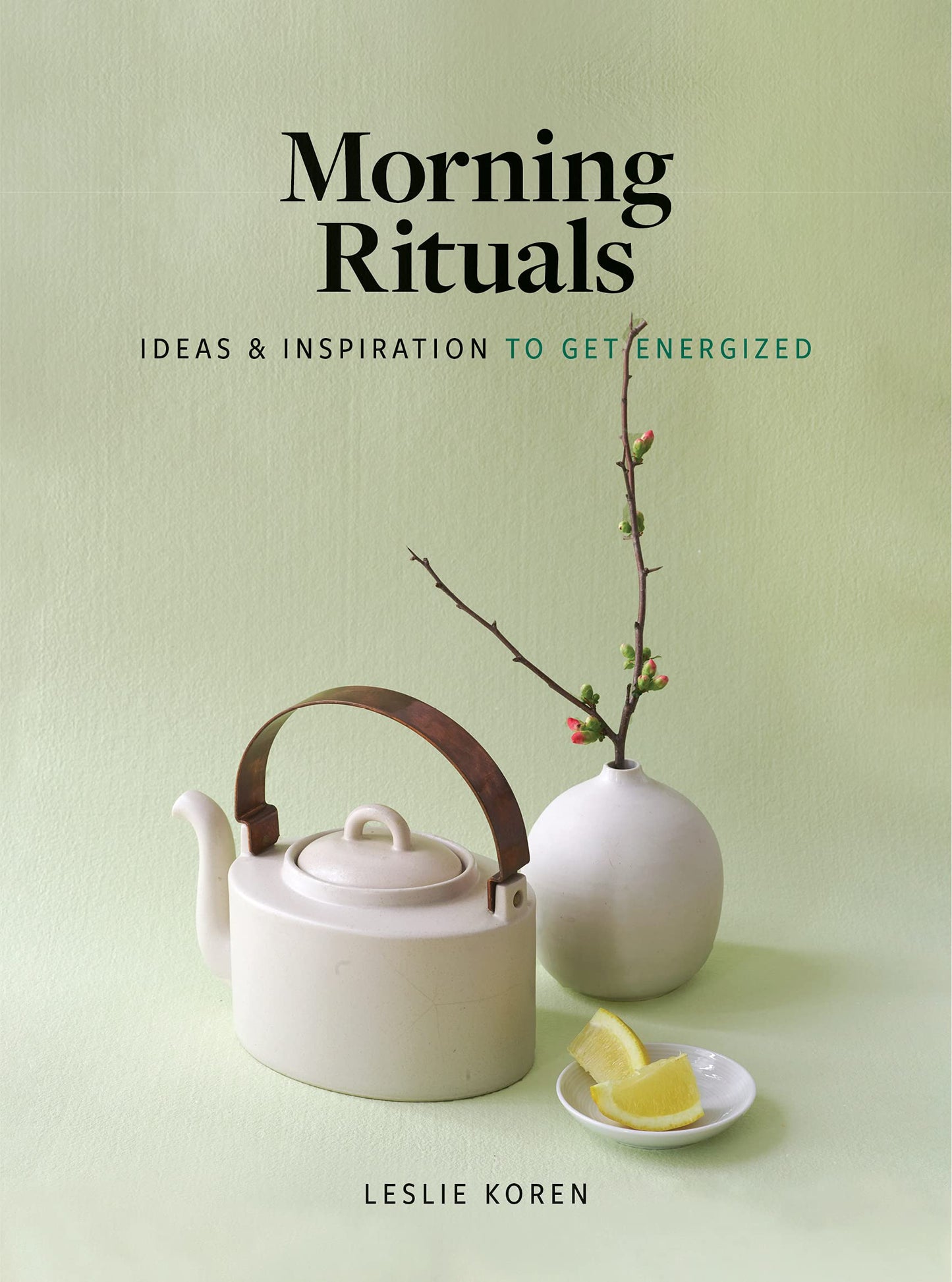 Morning Rituals Ideas And Inspiration To Get Energized