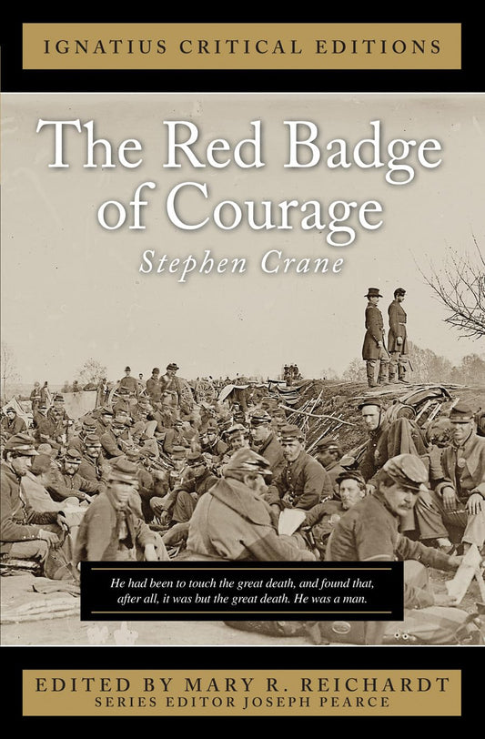 The Red Badge Of Courage Ignatius Critical Editions