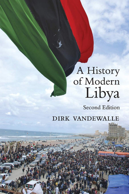 A History Of Modern Libya