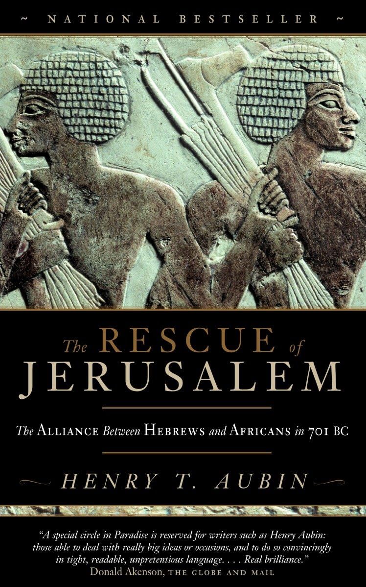 The Rescue Of Jerusalem The Alliance Between Hebrews And Africans In