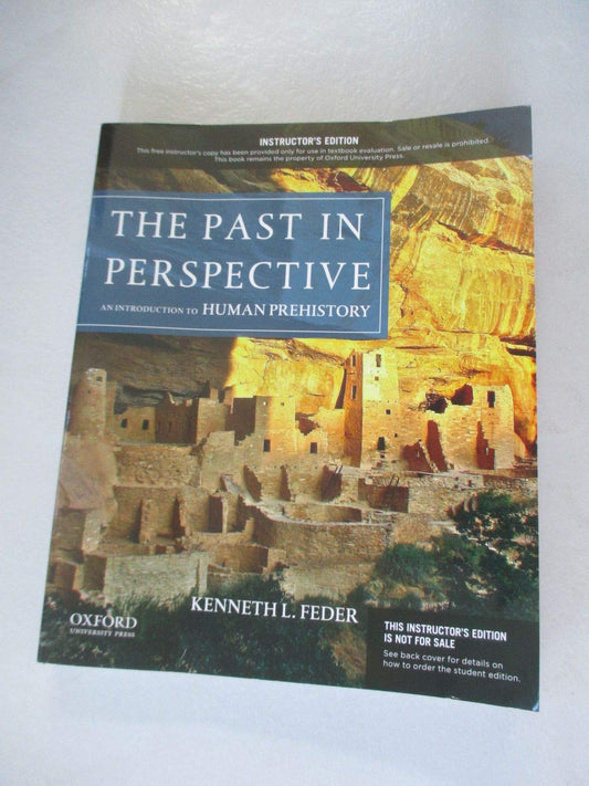 The Past in Perspective: An Introduction to Human Prehistory [Paperback] Feder, Kenneth L.