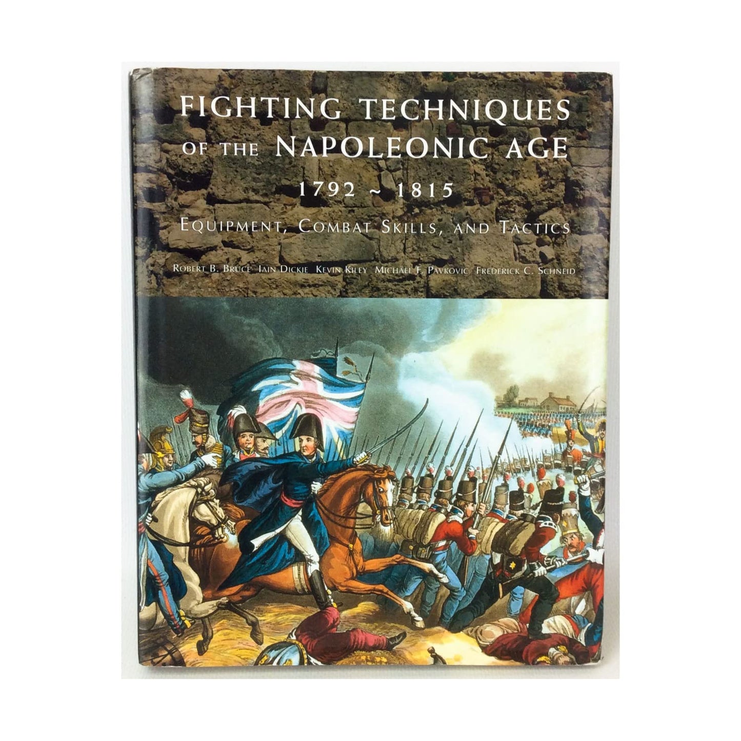 Fighting Techniques Of The Napoleonic Age Equipment