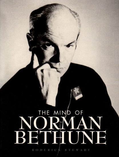 The Mind Of Norman Bethune