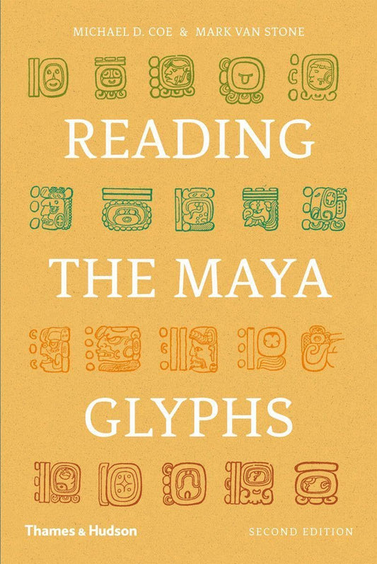 Reading The Maya Glyphs