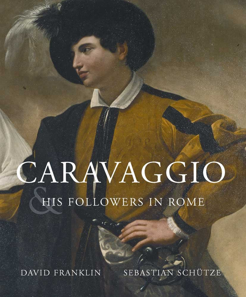 Caravaggio And His Followers In Rome