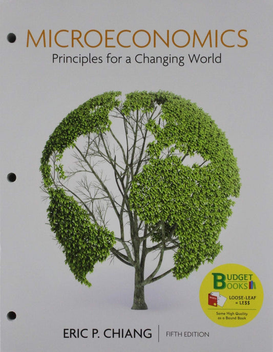 Microeconomics Principles For A Changing World