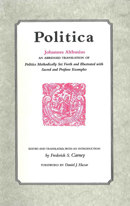 Politica [Paperback] Althusius, Johannes