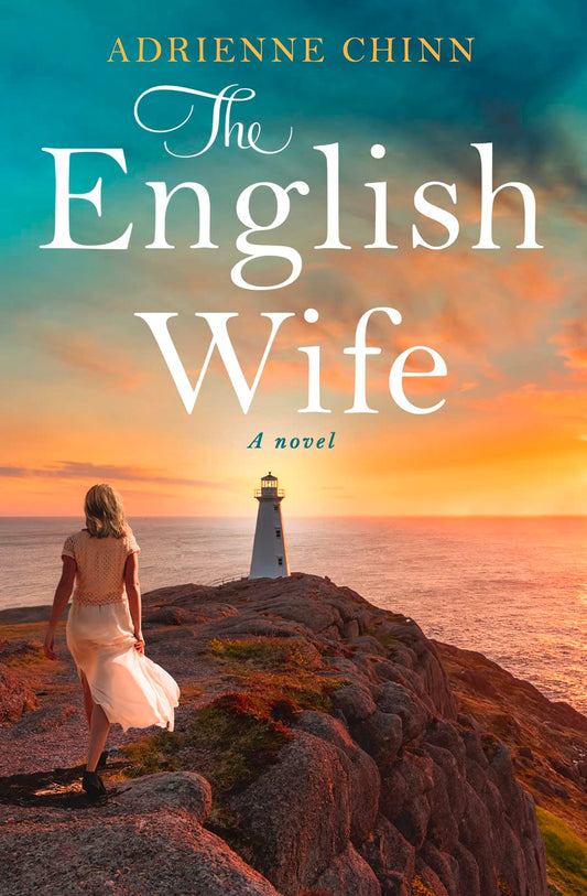 The English Wife A Toronto Star Best Seller; A Sweeping And Emotional Historical Romance Novel