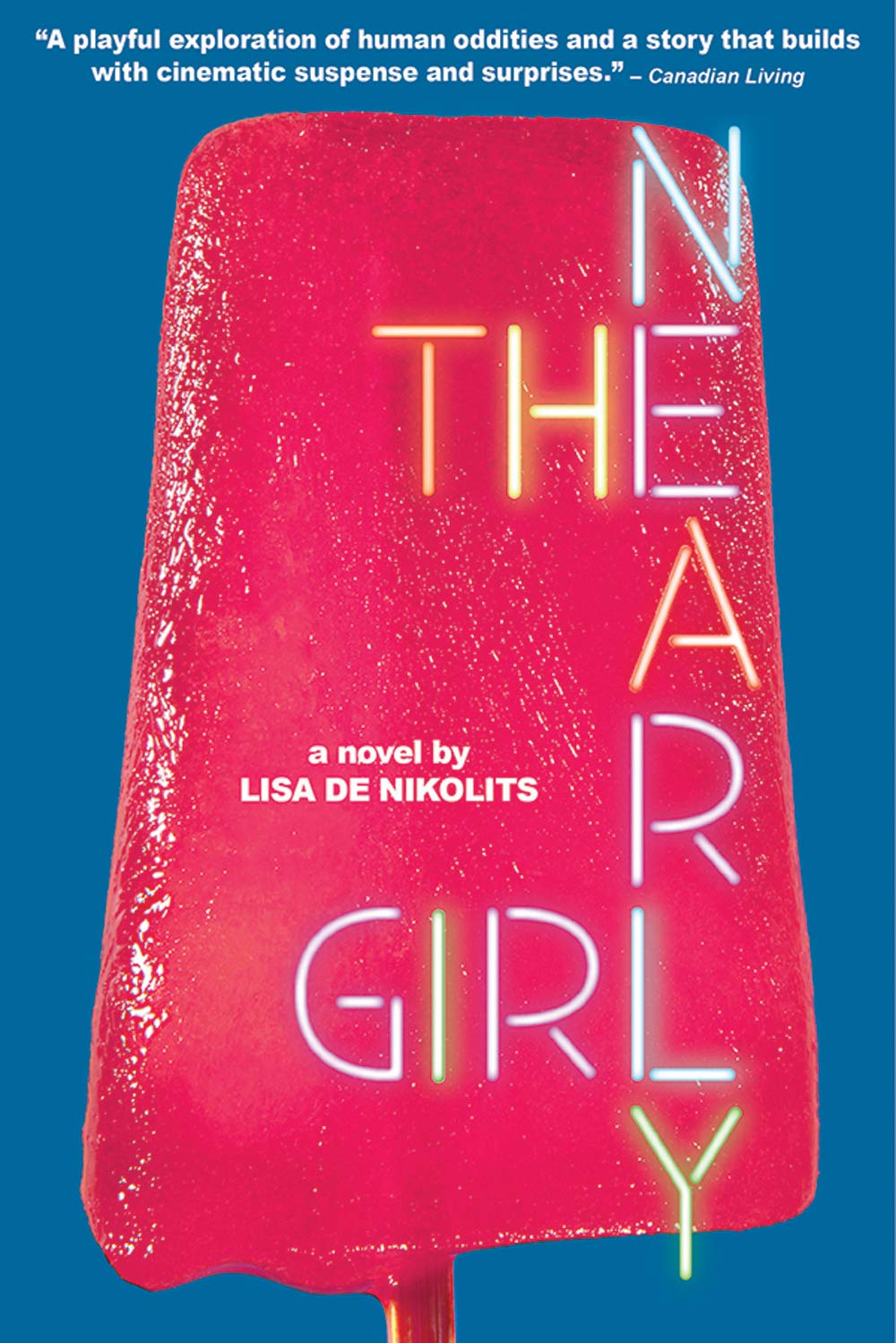 The Nearly Girl [Paperback] de Nikolits, Lisa