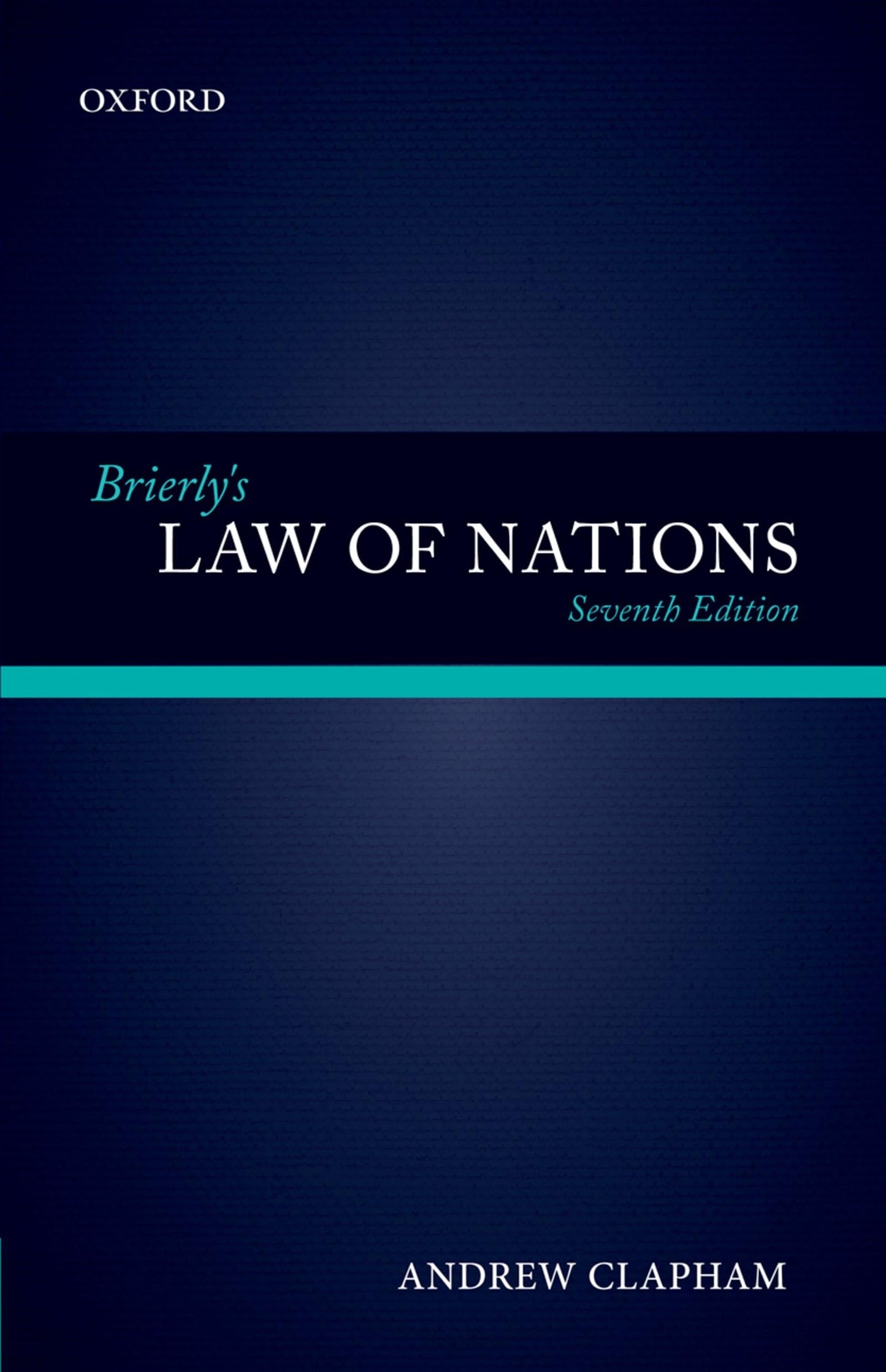 Brierly's Law Of Nations An Introduction To The Role Of International Law In International Relations