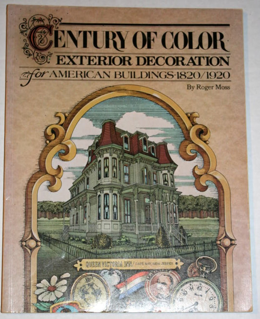 Century Of Color Exterior Decoration For American Buildings