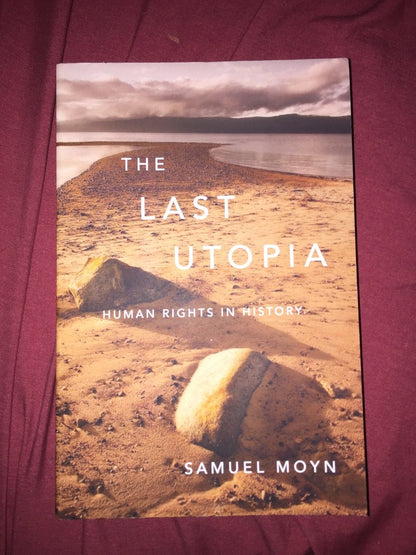 The Last Utopia Human Rights In History